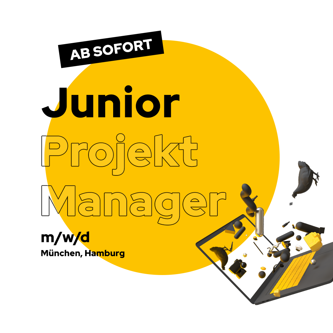 Junior Projekt Manager Stellenausschreibung Hamburg und Muenchen